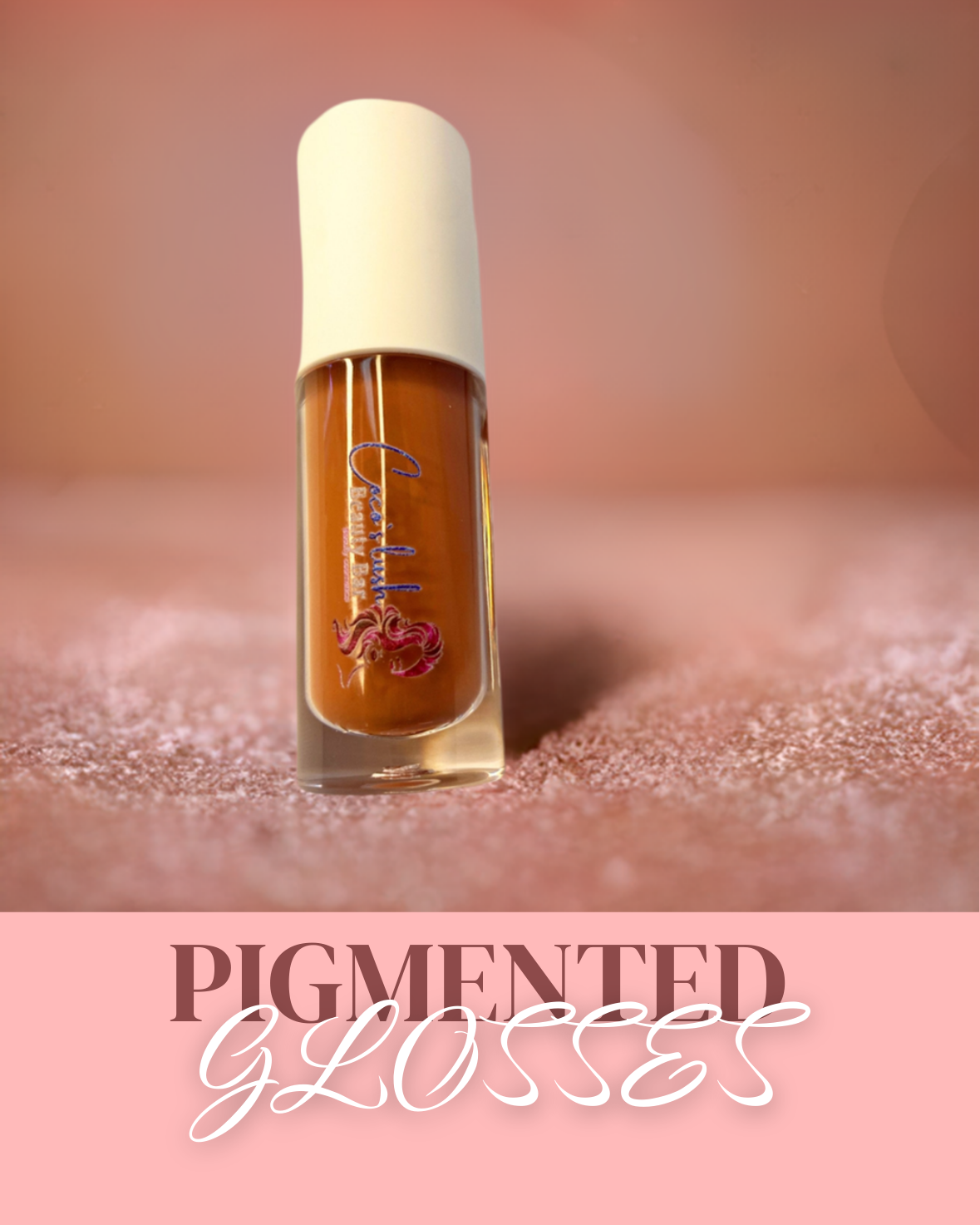 Pigmented Lipgloss | Brown Sugar - Car’Mels’ Body-n-Skincare